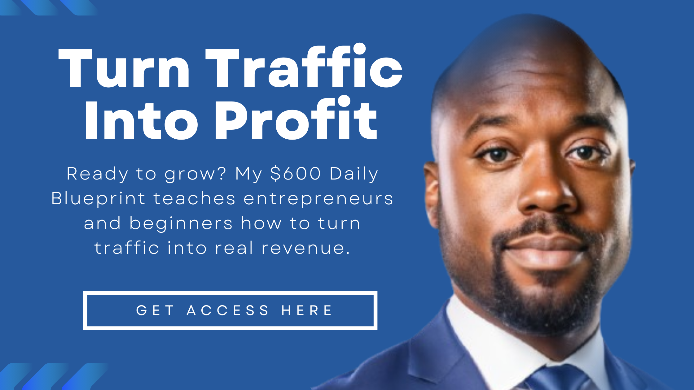 Turn Traffic Into Profit – Start with the $600 Blueprint